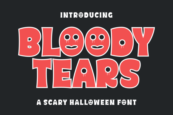 Bloody Tears Halloween Font for Spine-Chilling Campaigns
