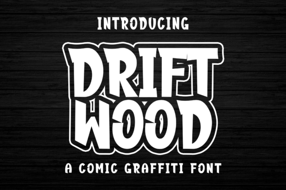 Drift Wood Font for Bold Creative Projects