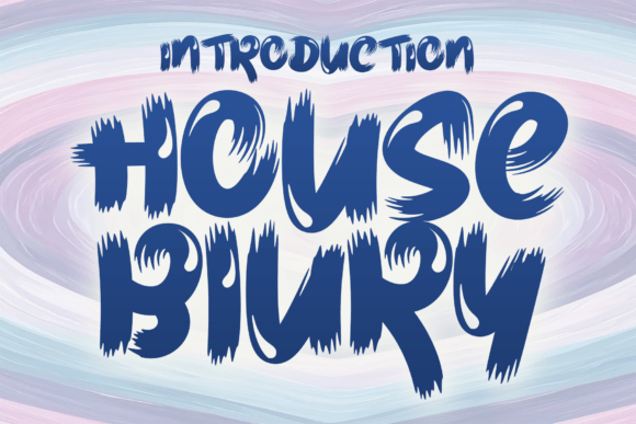 House Blury: A Bold Font for a Memorable Brand