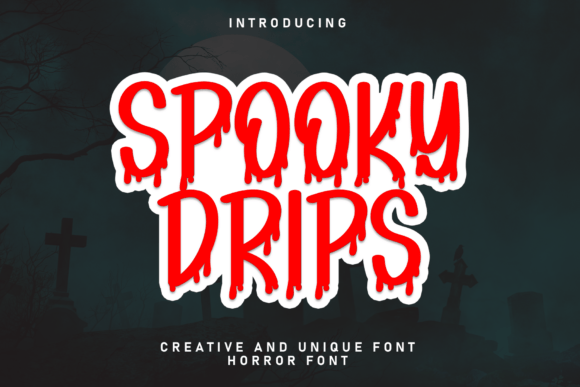 Spooky Drips: A Display Font That Elevates Handmade Creations