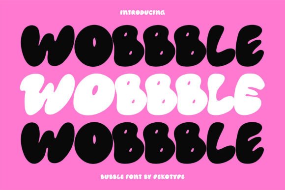 Wobbble: A Playful Display Font for Trendy Branding